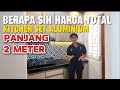 BERAPA HARGA KITCHEN SET ALUMINIUM 2 METER?