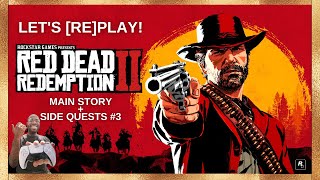 Let's [RE]Play! - Red Dead Redemption 2 [#3] | Main Story + Side Quests