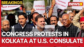 Congress Protests in Kolkata at U.S. Consulate Over 'Inhumane' Deportation of Indians | NewsX