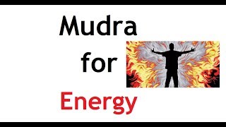 Mudra for Energy