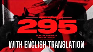 295 song by Sidhu moosewala Punjabi lyrics + English Translation