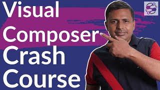 Visual Composer Crash Course | Wordpress Page Builder Crash Course | Tutorials Visual Composer Crash