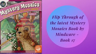 Flip Through of Newest Mystery Mosaic Coloring Book - Volume 17