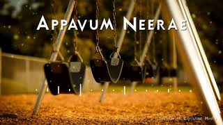 Appavum neerae engal ammavum neerae | Tamil Christian Song