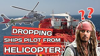 Dropping ships pilot from helicopter