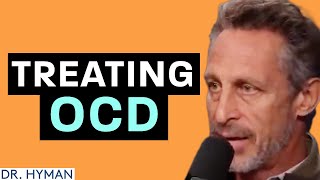 OCD & The GUT Are Connected | Dr. Mark Hyman