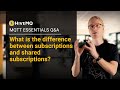 MQTT Q&A: What is the difference between subscription and shared subscription