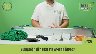 LaSi24 TV #26 | Zubehör für den PKW-Anhänger | Ladungssicherung