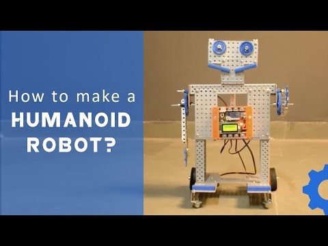 How to make a Humanoid Robot using Robotronics FULL How to make a Humanoid Robot using Robotronics FULL