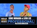 King Monada x Leon Lee - Professional (New Hit 2020)