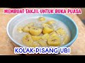 RESEP KOLAK PISANG UBI || IDE MENU TAKJIL SAAT RAMADHAN