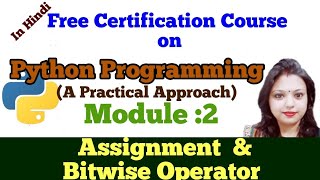 PY9: Python Programming |Tutorial | Operators in Python|Assignment and Bitwise Operator in Python