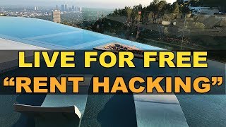 How to LIVE FOR FREE and House Hack with NO MONEY DOWN: Rent Hacking 101