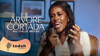 Nathália Braga | Árvore Cortada [Cover Valesca Mayssa]