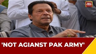 Pakistan Govt Responsible For Riots: Imran Khan | Massive Crackdown On Imran Supporters