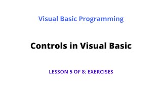 Controls in Visual Basic: Exercises