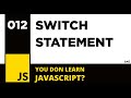 012 - Javascript For Beginners  - Switch Statement