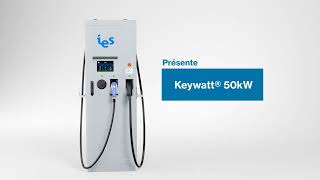 Borne de #recharge #rapide Keywatt 50 kW - DC - IES Synergy