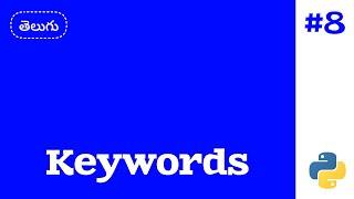 Keywords in Python #python #pythonprogramming #pythonintelugu #keywords @Z2H_Tech #telugu #coding