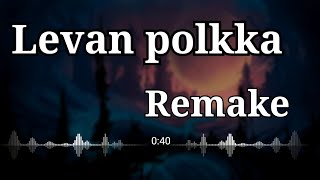 Levan polkka sri lankan Remake By Amitha Lakmal