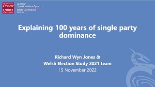 Why does Labour always win in Wales? Explaining 100 years of single party dominance.