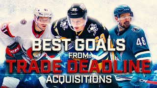Deadline Acquisitions 🤝 Best Goals This Season 🏒 NHL 2023-24