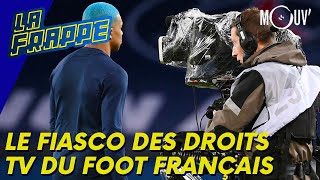 Le fiasco des droits TV du foot français