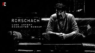 RORSCHACH MOVIE | LUKE ANTONY CHARACTER MASHUP | PROMO CUTS
