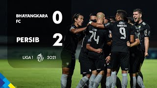 BHAYANGKARA FC 0 vs 2 PERSIB | Highlights | Liga 1 2021/2022