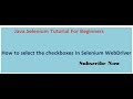 How to Handle Checkbox in Selenium Webdriver