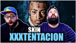 xxxtentacion - skin | REACTION!!