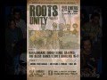 ROOTS UNITY PROJECT *LEONES HUMILDES HI-FI*DANCE CRASHER*BADALONIANS SOUND*ROOTSLESS RANKS