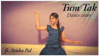 Tum Tak/Ranjhana/Javed Ali/Sonam Kapoor/Dhanush/AR Rahman/Natya social/Anvi shetty/Atisha pal