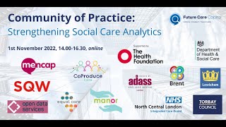 Community of Practice: Strengthening Social Care Analytics