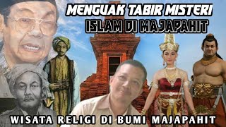 Menguak Tabir Misteri Islam di Majapahit.