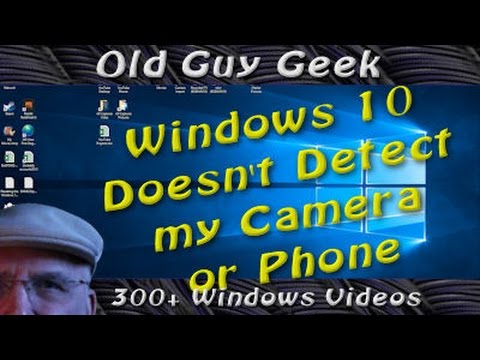 Windows 10 Doesn't Detect My Camera, Phone or USB device (Click top right for new version) Windows 10 Doesn't Detect My Camera, Phone or USB device (Click top right for new version)
