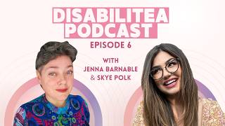 DisabiliTEA: Conversations for Change with Skye Polk (S1E6)