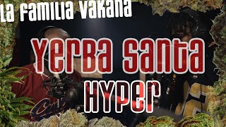 La Familia Vakana - Yerba Santa (HYPER) (Oficial Clip)