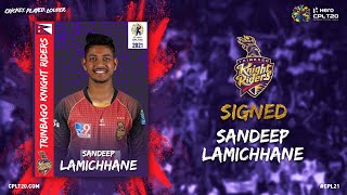 BREAKING NEWS - SANDEEP LAMICHHANE IS SIGNED BY THE TRINBAGO KNIGHT RIDERS!