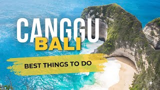 Canggu, Bali Insider Secrets for Exploring