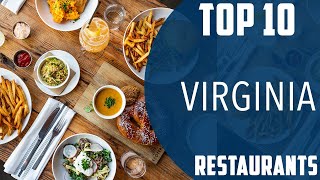 Top 10 Best Restaurants to Visit in Virginia | USA - English