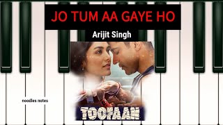 Jo Tum Aa Gaye Ho - Piano (cover & notes) || Arijit Singh || Toofan