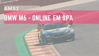 Automobilista 2 - BMW M6 on-line em Spa