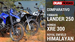 COMPARATIVO | YAMAHA XTZ 250 LANDER x HONDA XRE 300 x ROYAL ENFIELD HIMALAYAN