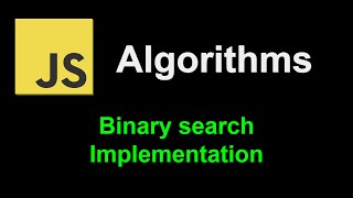 Binary search implementation | JavaScript Algorithms