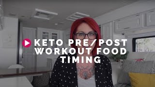 Keto Pre/Post Workout Food Timing