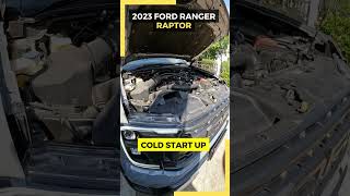 Cold Start 2023 Raptor | 2023 Ford Ranger Raptor