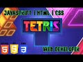 How to create Tetris Game - JavaScript | HTML | CSS for newbies.