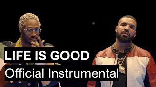 Future, Drake - Life Is Good (Real Official Instrumental)
