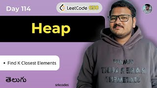 K Closest Elements Leetcode 658 in Telugu | Sorting & Heap Approach | DSA in Python | srkcodes
